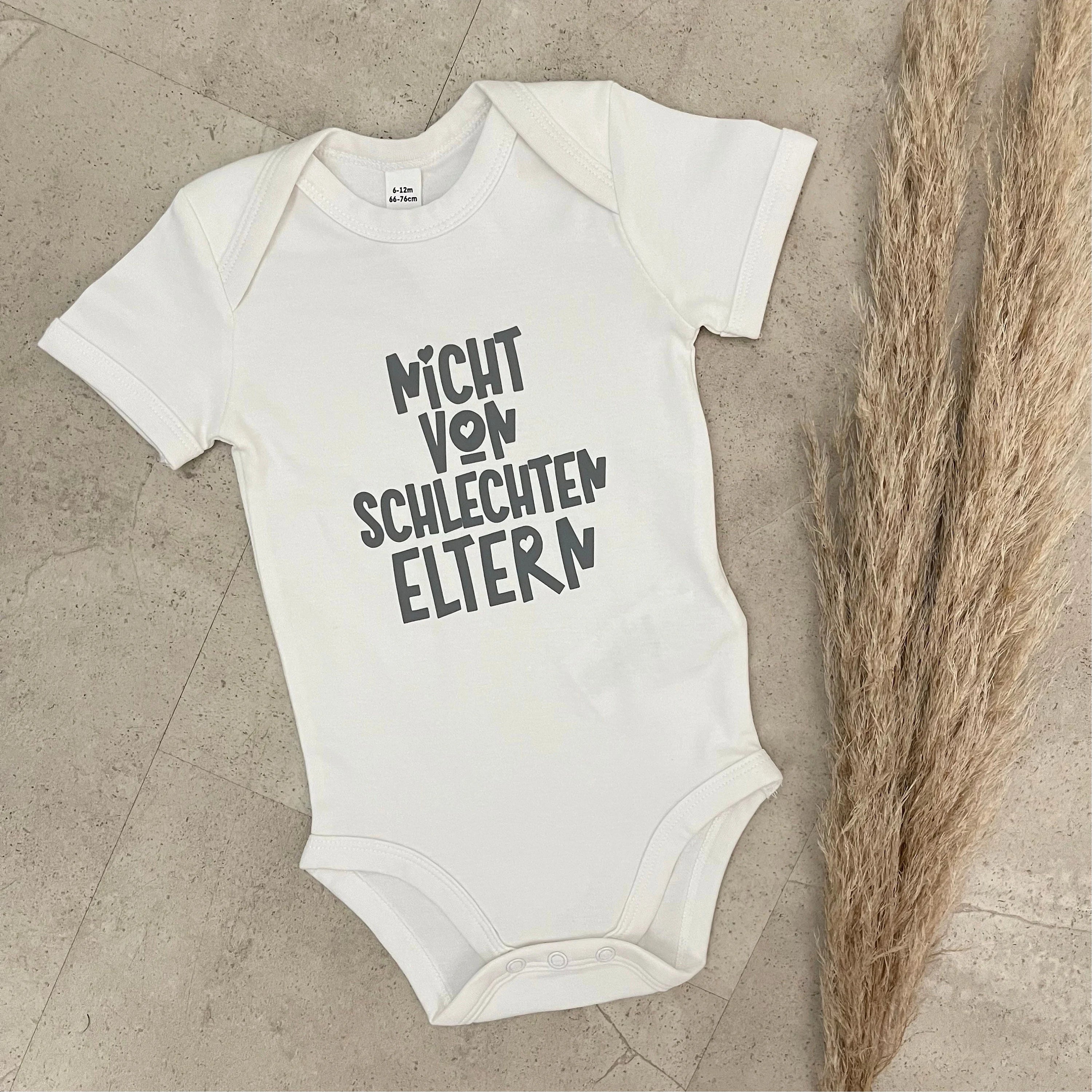 Babybody kurzarm - Nicht von schlechten Eltern | Schwangerschaft | Baby | Geburt | Babygeschenk | Geburtsgeschenk | Newborn