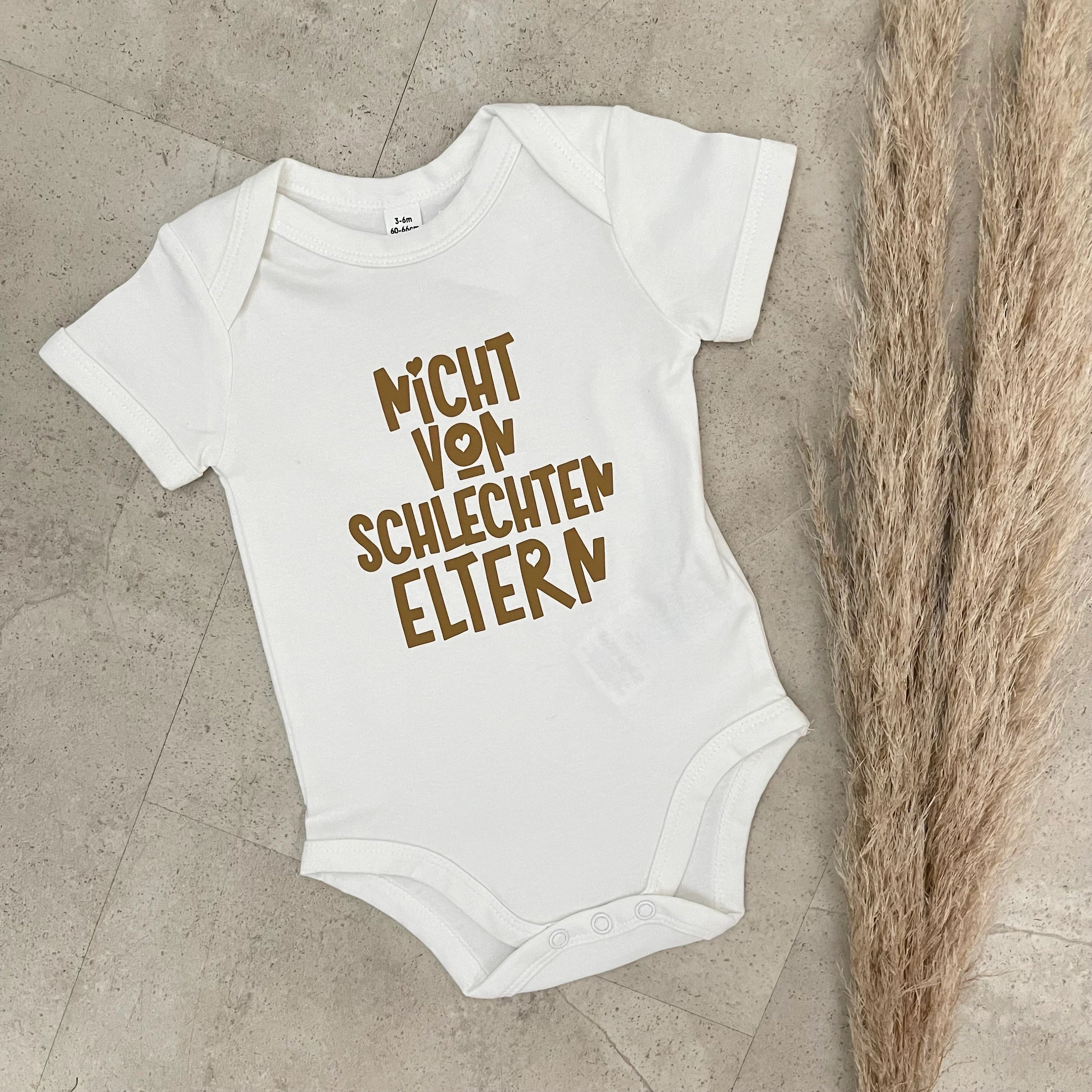 Babybody kurzarm - Nicht von schlechten Eltern | Schwangerschaft | Baby | Geburt | Babygeschenk | Geburtsgeschenk | Newborn