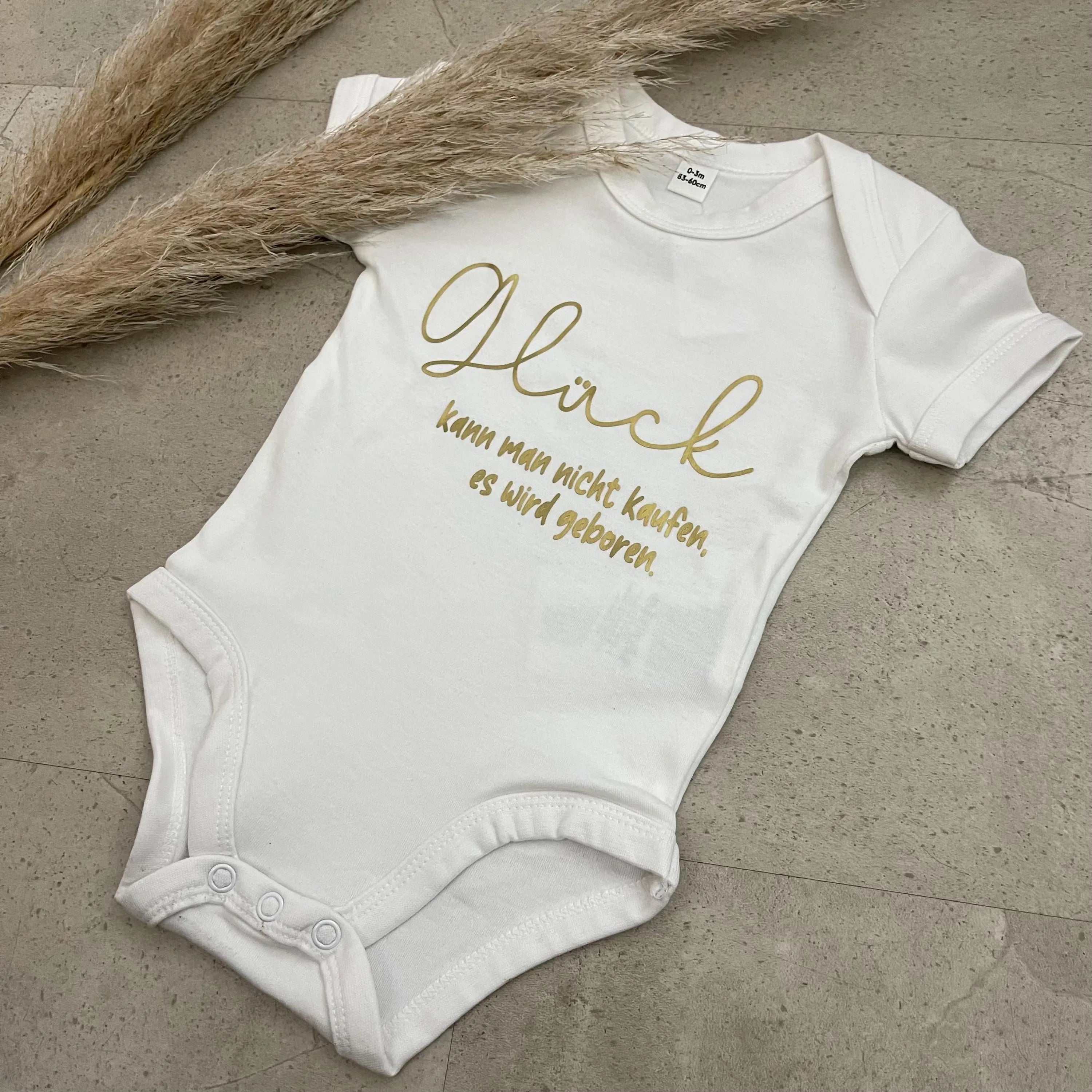 Babybody kurzarm - Glück kann man nicht kaufen | Schwangerschaft | Baby | Geburt | Babygeschenk | Geburtsgeschenk | Newborn